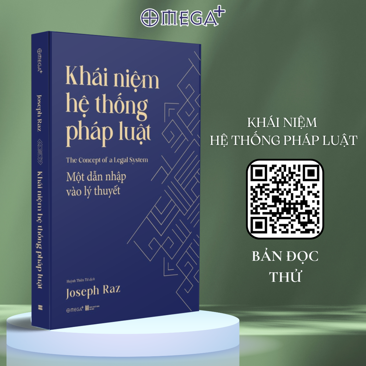 Khái Niệm Hệ Thống Pháp Luật - Một Dẫn Nhập Vào Lý Thuyết (Joseph Raz) - Omega Plus