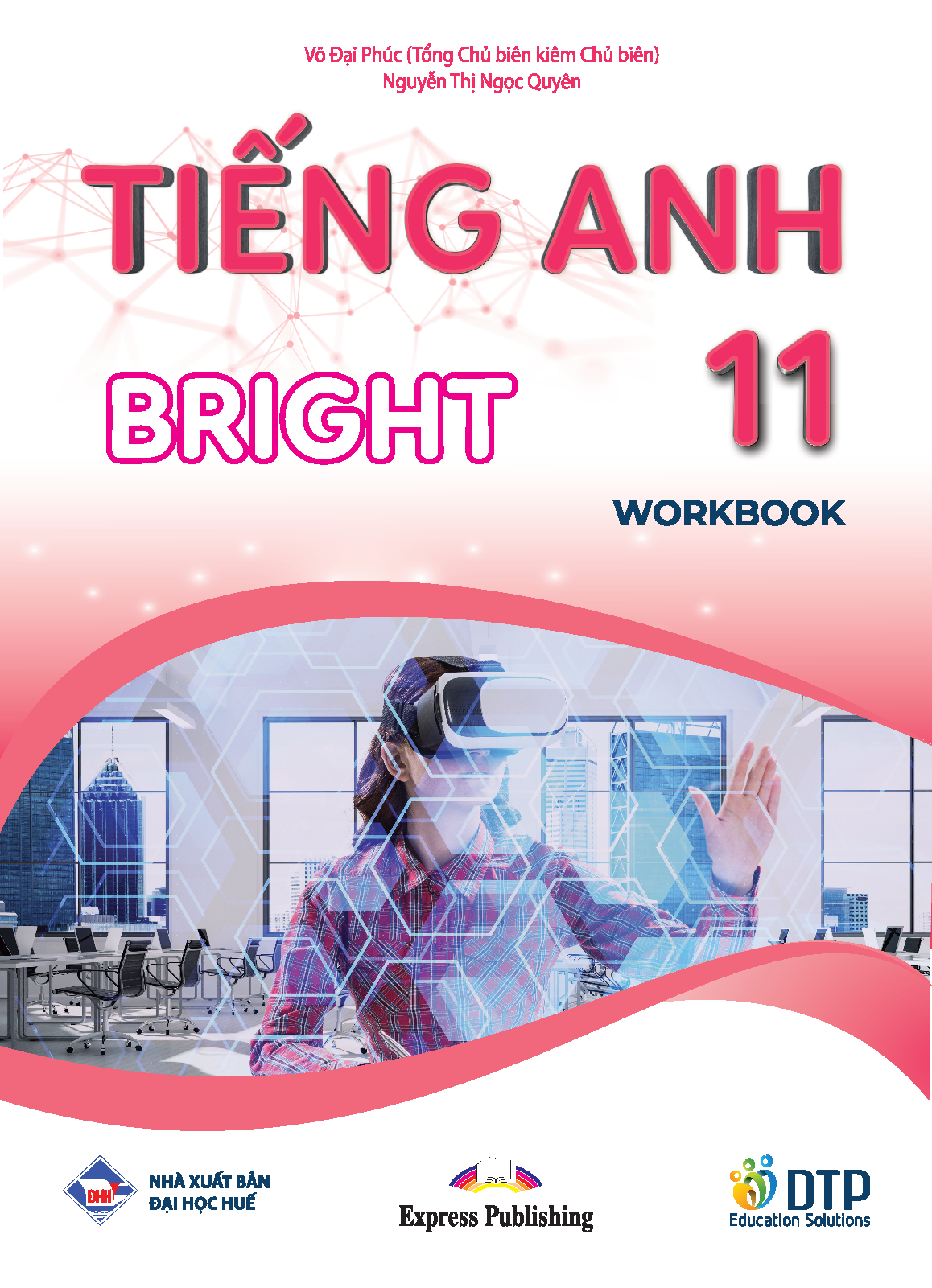 Tiếng Anh 11 Bright - Workbook Book