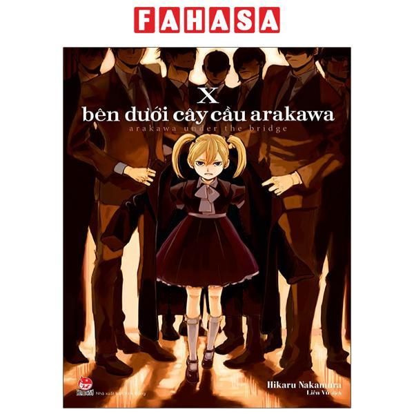 Bên Dưới Cây Cầu Arakawa - Arakawa Under The Bridge - Tập 10