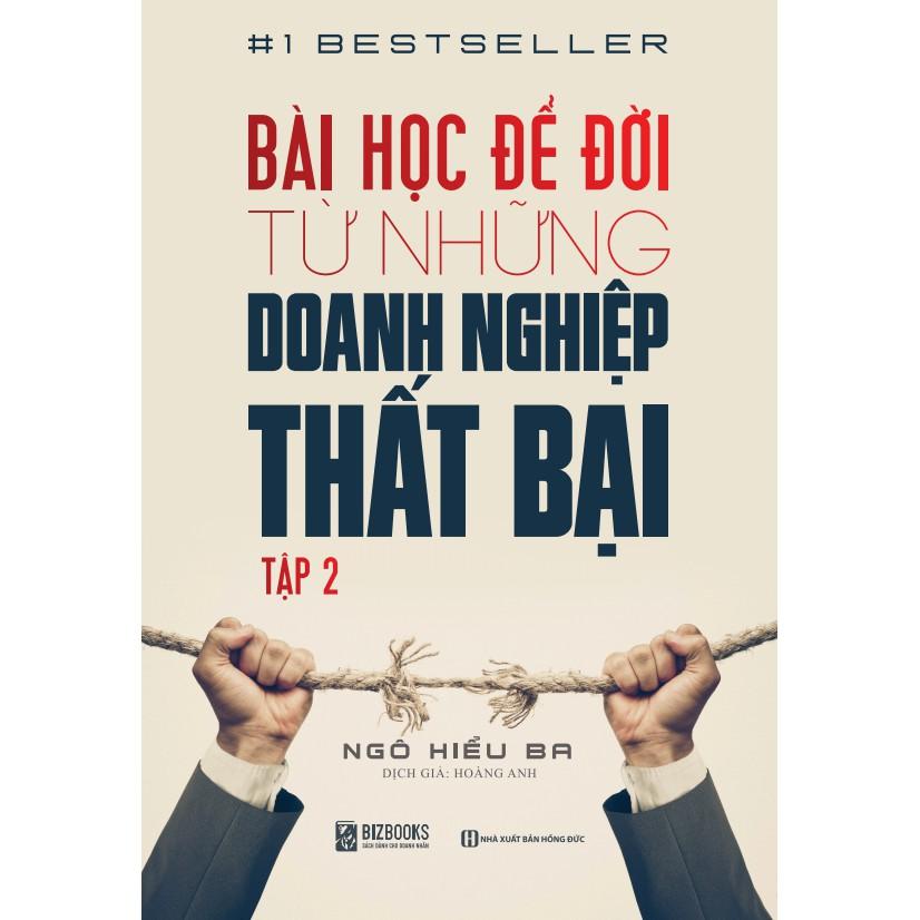 Sách - Bài Học Để Đời Từ Những Doanh Nghiệp Thất Bại (tập 2) kèm Booksmart