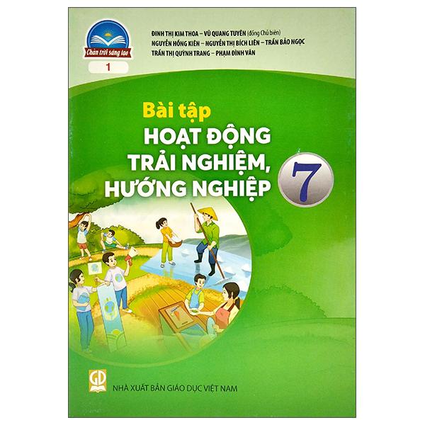 Bài Tập Hoạt Động Trải Nghiệm, Hướng Nghiệp 7 (Bản 1) (Chân Trời Sáng Tạo) (2022)