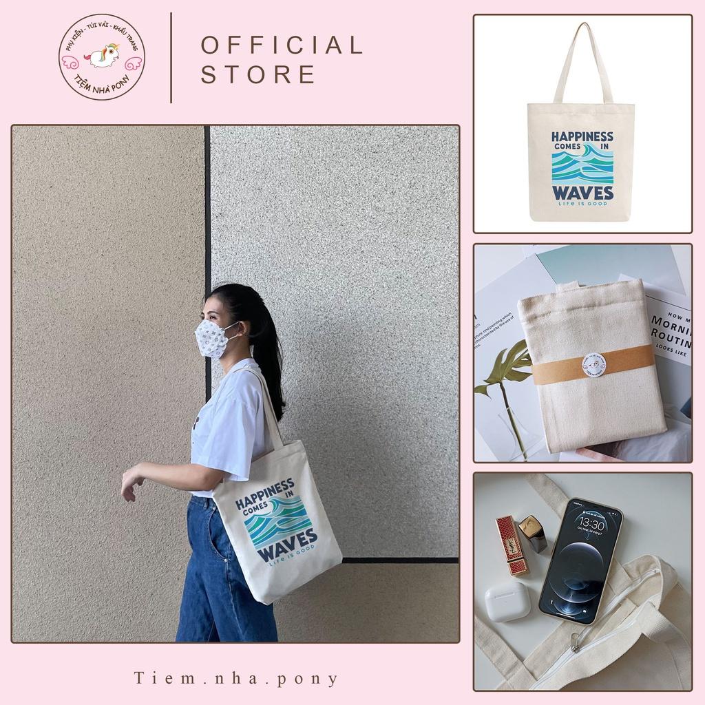 Túi tote vải mộc Tiệm nhà Pony dây kéo in hình Happiness comes in waves PM20