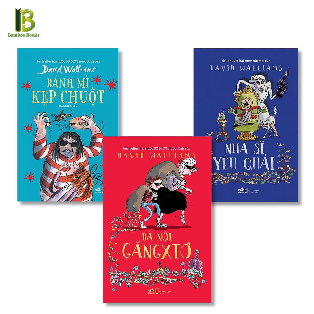 Combo 3 Truyện Thiếu Nhi Hài Hước Của David Walliams: Bánh Mì Kẹp Chuột + Nha Sĩ Yêu Quái + Bà Nội Găngxtơ (Tặng Kèm Bookmark Bamboo Books)