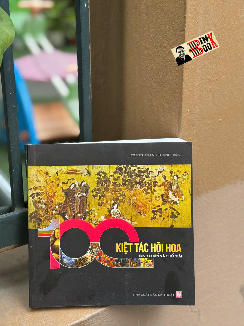 (In màu) 100 KIỆT TÁC HỘI HỌA - Bình Luận Và Chú Giải - Trang Thanh Hiền