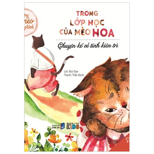 Chuyện Kể Về Tính Kiên Trì - Trong Lớp Học Của Mèo Hoa