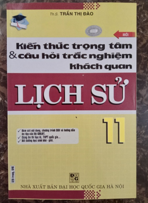 Sách - Kiến thức trọng tâm và câu hỏi trắc nghiệm khách quan Lịch Sử 11