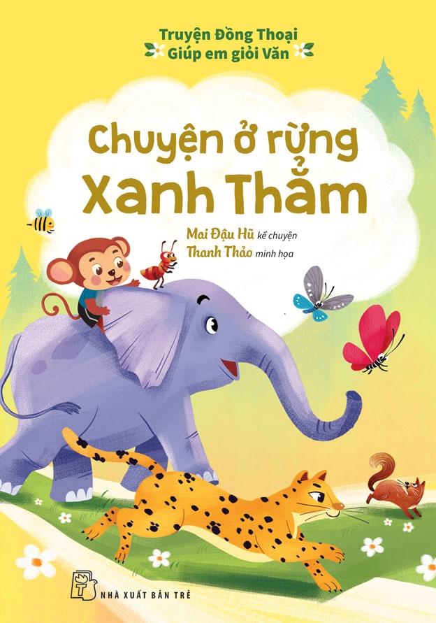 Sách - Truyện Đồng Thoại - Giúp Em Giỏi Văn - Chuyện Ở Rừng Xanh Thẳm