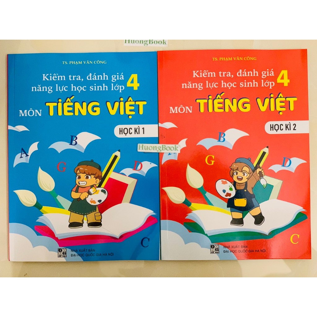 Sách - Kiểm Tra, Đánh Giá Năng Lực Học Sinh Lớp 4 - Môn Tiếng việt - Học Kì 2 (BT)