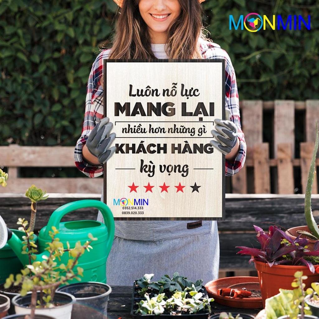 Tranh gỗ slogan tạo động lực Monmin M056 - Luôn nỗ lực mang lại nhiều hơn những gì khách hàng kỳ vọng