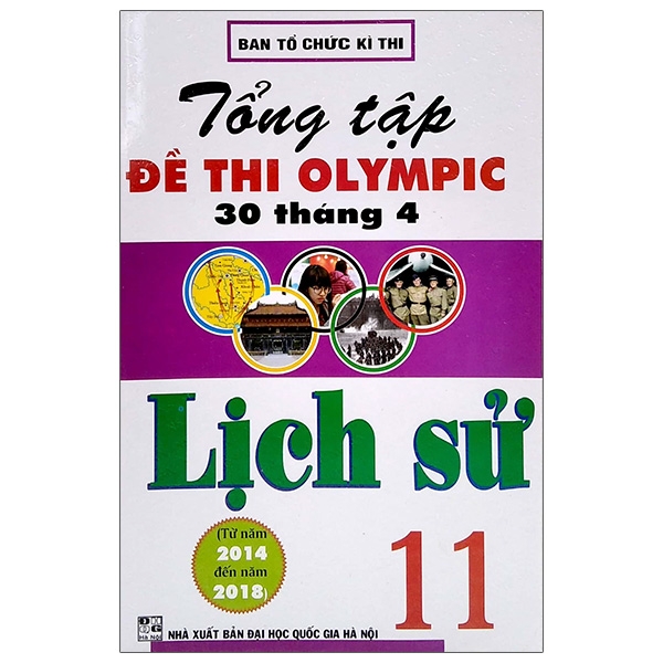 Tổng hợp Đề thi Olympic 30 tháng 4 Lịch Sử 11