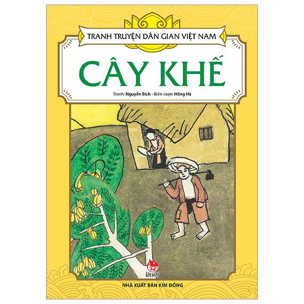 Tranh Truyện Dân Gian Việt Nam: Cây Khế