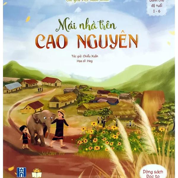 Em Yêu Việt Nam Mình - Mái Nhà Trên Cao Nguyên