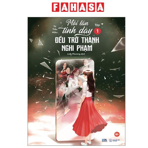 Sách - Mỗi Lần Tỉnh Dậy Đều Trở Thành Nghi Phạm - Tập 1