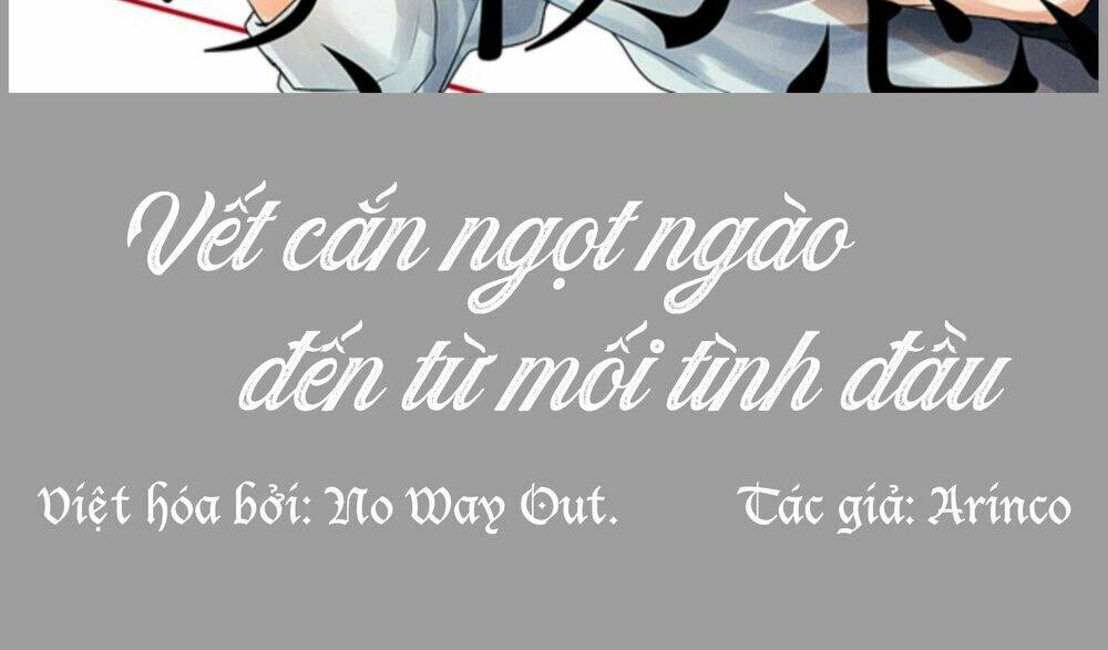 vết căn ngọt ngào đến từ mối tình đầu chapter 1 2