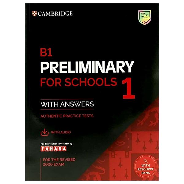B1 Preliminary For Schools 1 For The Revised 2020 Exam Students Book With Answers With Audio With Resource Bank Authentic Practice Tests Pet Practice Tests