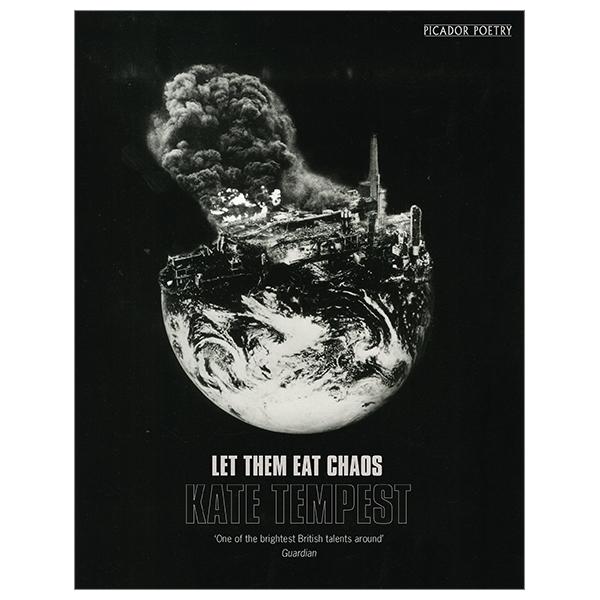 Sách ngoại văn: Let Them Eat Chaos: Mercury Prize Shortlisted