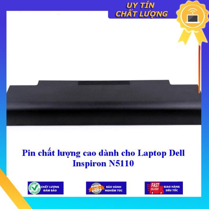 Pin chất lượng cao dùng cho Laptop Dell Inspiron N5110 - Hàng Nhập Khẩu MIBAT476