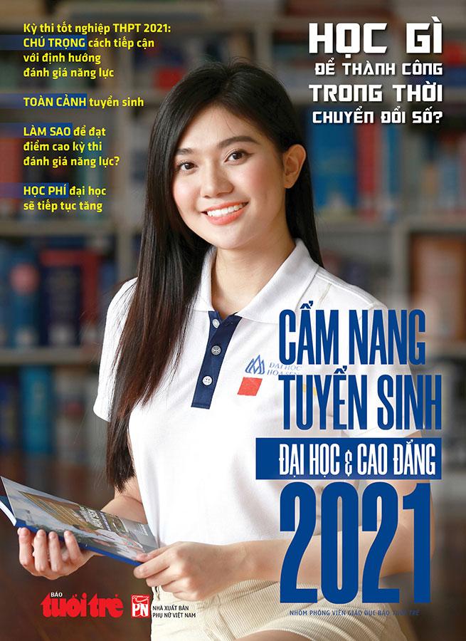 Cẩm Nang Tuyển Sinh Đại Học &amp; Cao Đẳng Năm 2021 (Báo Tuổi Trẻ)