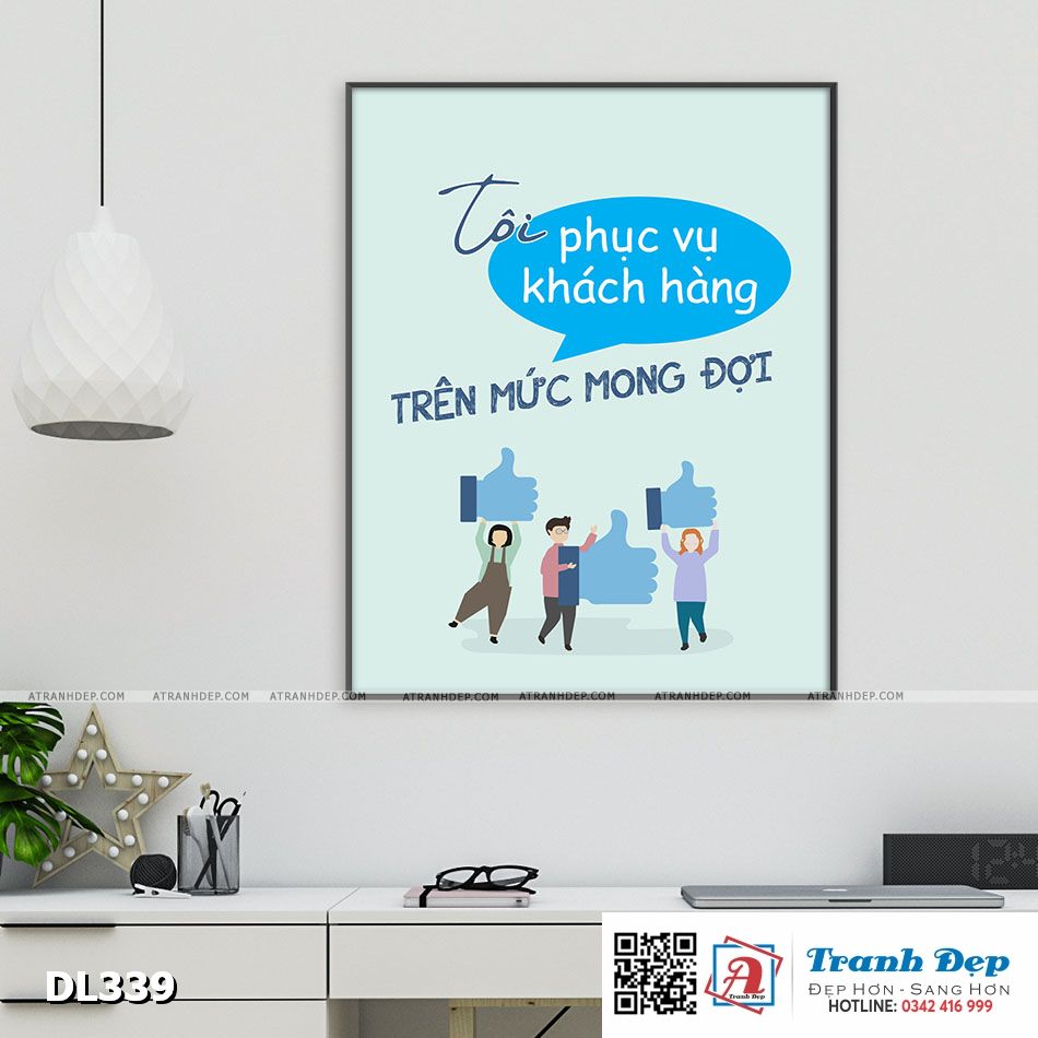 Tranh động lực trang trí phòng làm việc - Tôi phục vụ khách hàng trên mức mong đợi - DL339