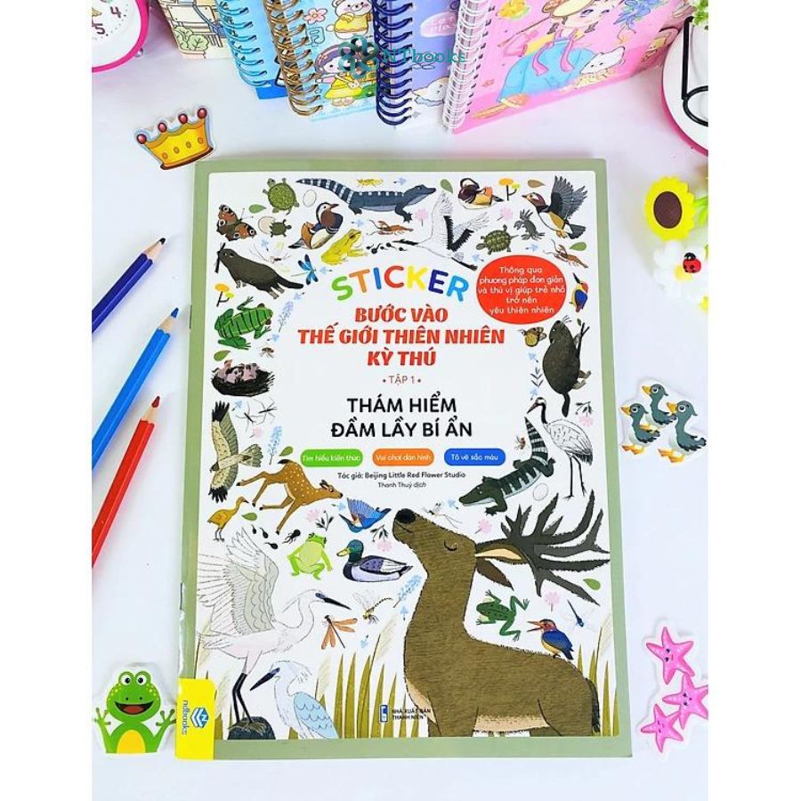 Combo 5 cuốn sách Sticker Bước Vào Thế Giới Thiên Nhiên Kỳ Thú Tập 1