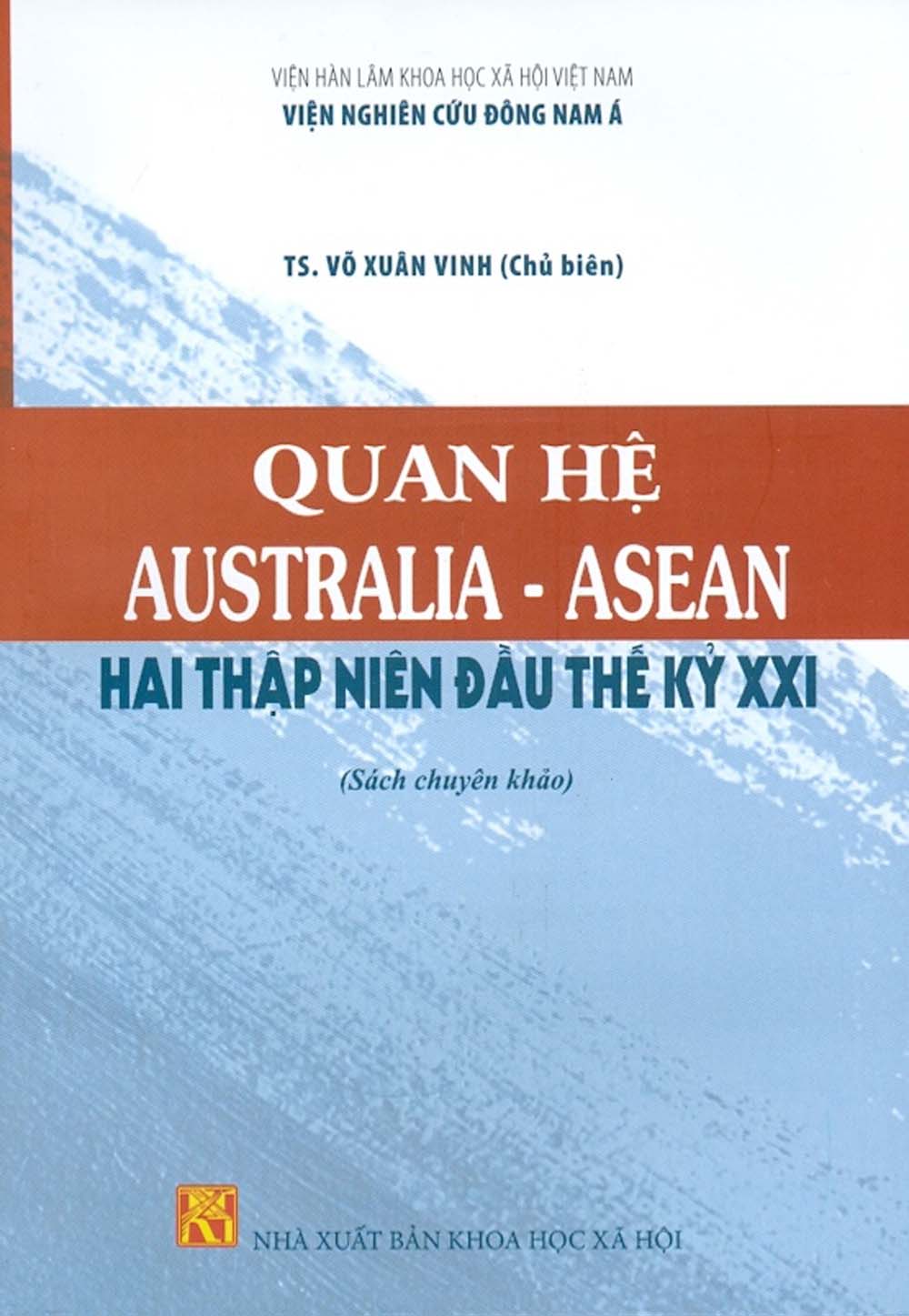 Quan Hệ Australia - Asean - Hai Thập Niên Đầu Thế Kỷ XXI