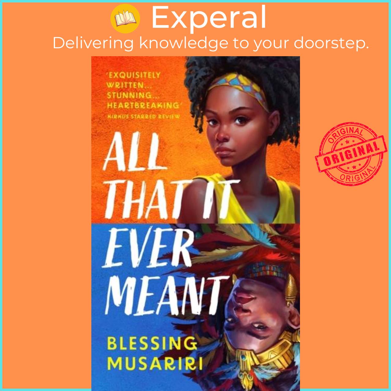 Sách - All That It Ever Meant by Blessing Musariri (UK edition, hardcover)