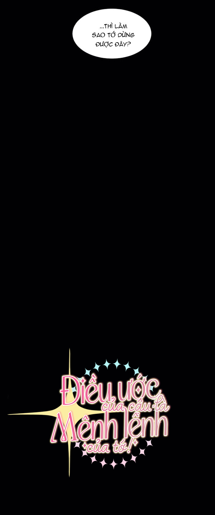 điều ước của cậu là mệnh lệnh của tớ chapter 10 6