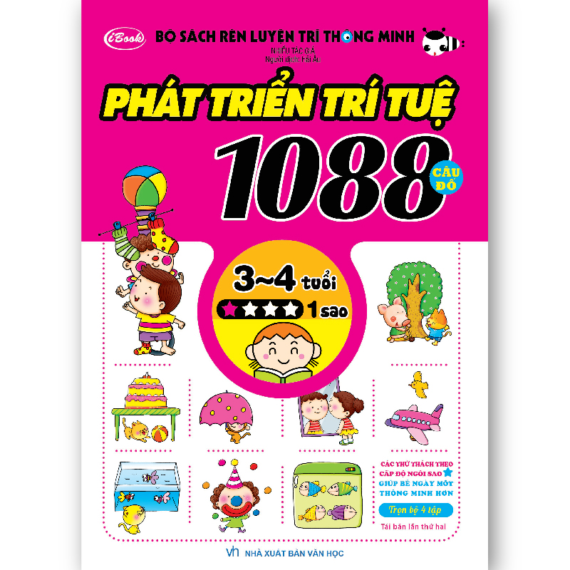 1088 CÂU ĐỐ PHÁT TRIỂN TRÍ TUỆ 3-4 tuổi 1 sao