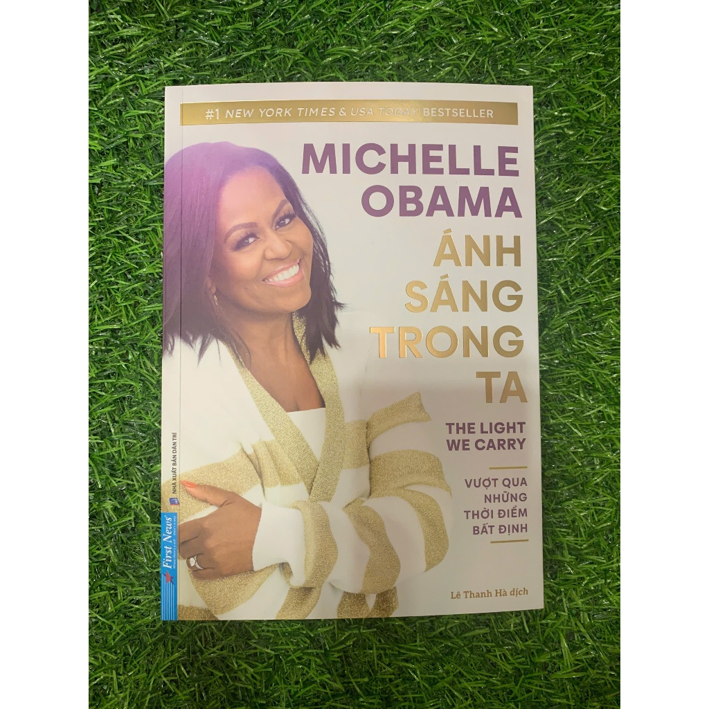 Ánh Sáng Trong Ta - Vượt Qua Những Thời Điểm Bất Định (Michelle Obama) (FN)