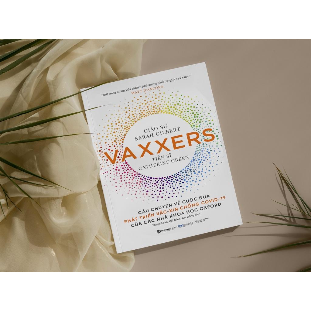 Sách Vaxxers: Câu Chuyện Về Cuộc Đua Phát Triển Vắc-xin Chống Covid-19 Của Các Nhà Khoa Học Oxford - Alphabooks