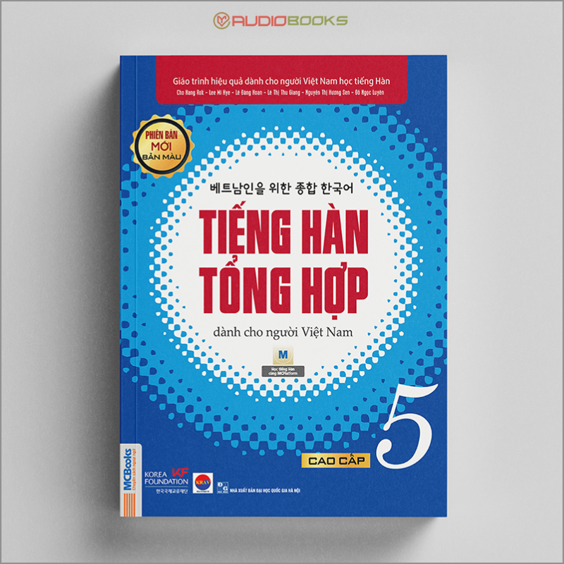 Giáo Trình Tiếng Hàn Tổng Hợp Dành Cho Người Việt Nam - Cao Cấp 5 - Bản Màu