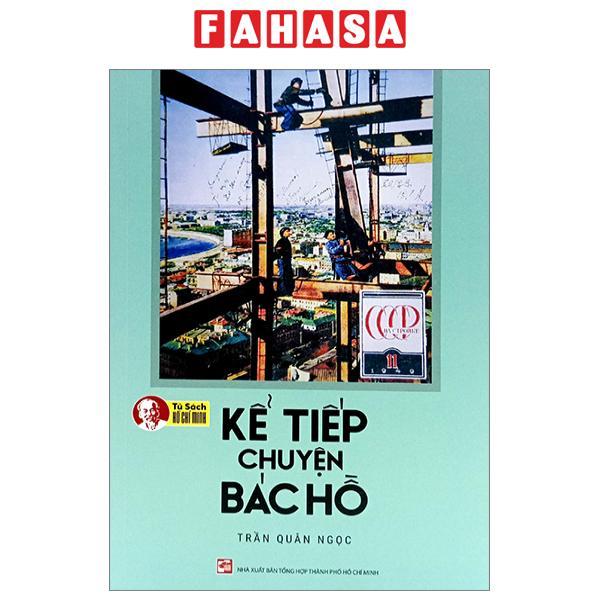 Kể Tiếp Chuyện Bác Hồ