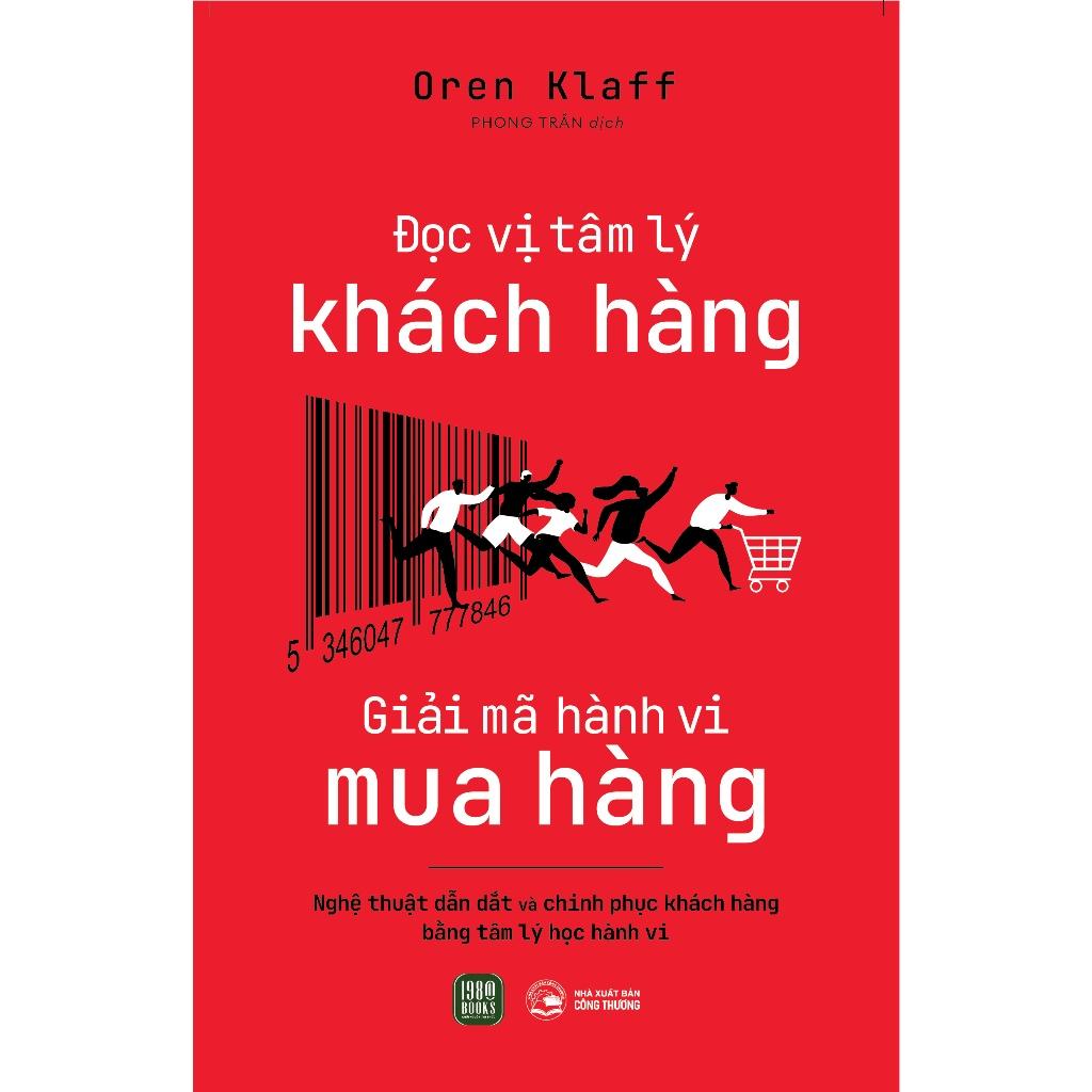 Đọc Vị Tâm Lý Khách Hàng - Giải Mã Hành Vi Mua Hàng  - Bản Quyền