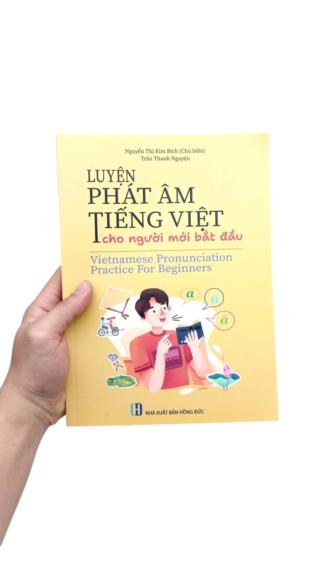 Sách - Luyện Phát Âm Tiếng Việt Cho Người Mới Bắt Đầu - Vietnamese Pronunciation Practice For Beginners
