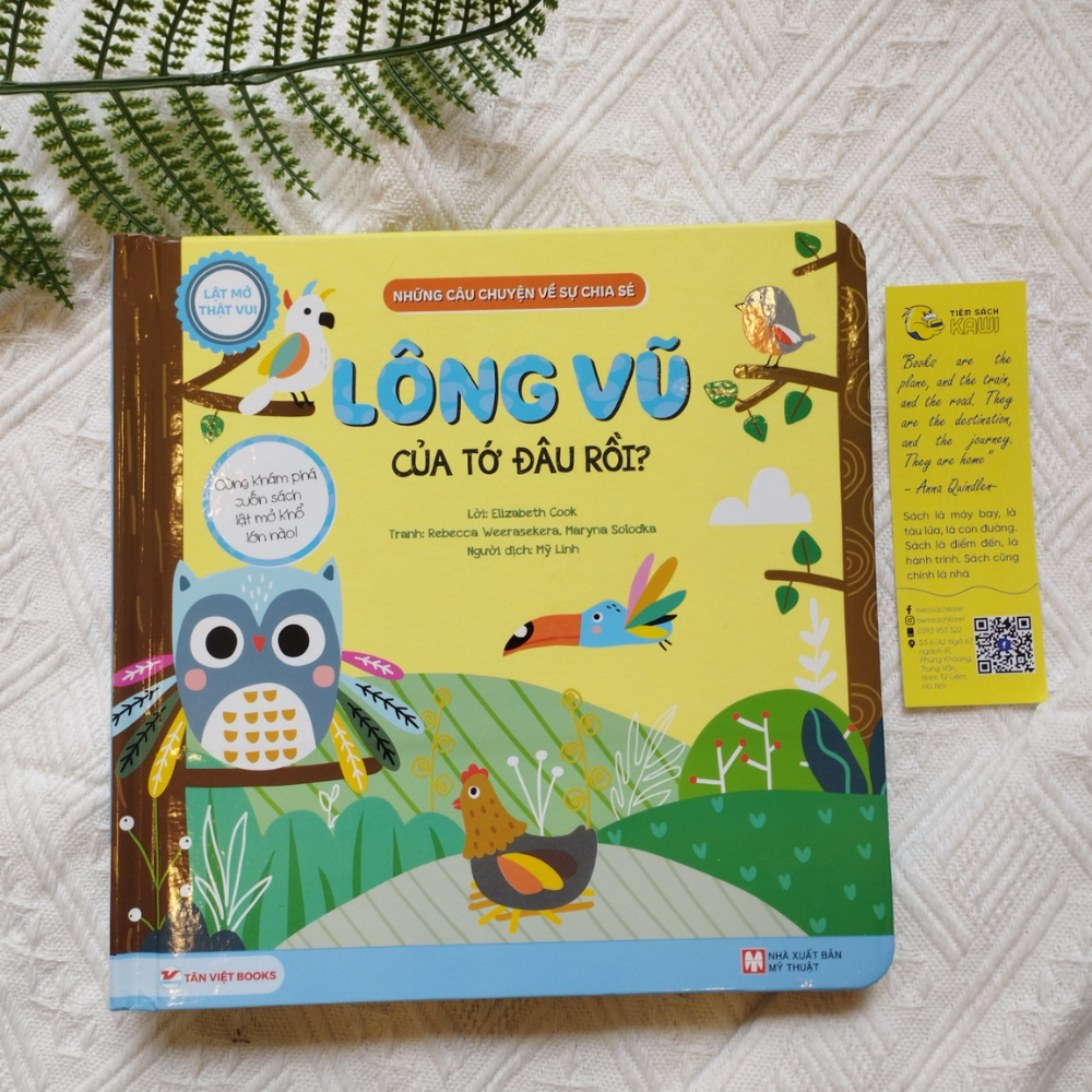 Lông Vũ Của Tớ Đâu Rồi ? - Lật Mở Thật Vui - Những Câu Chuyện Về Chia Sẻ