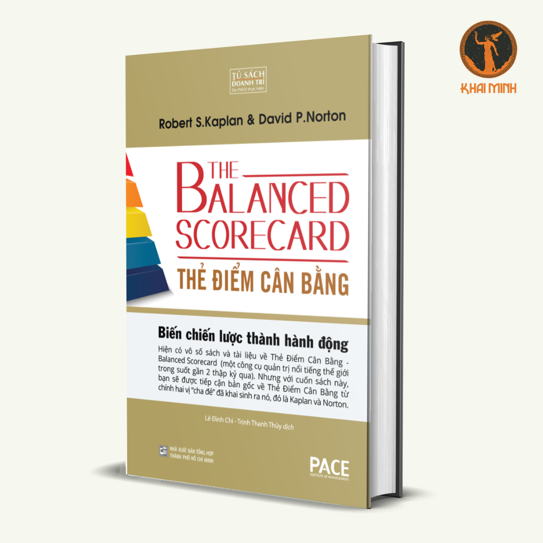 THẺ ĐIỂM CÂN BẰNG (The Balanced Scorecard) - Robert S. Kaplan &amp; David P. Norton - tái bản - (bìa cứng)