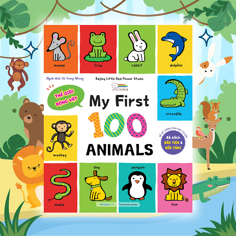 My First 100 Animals - Sách Từ Vựng Đầu Đời Cho Bé