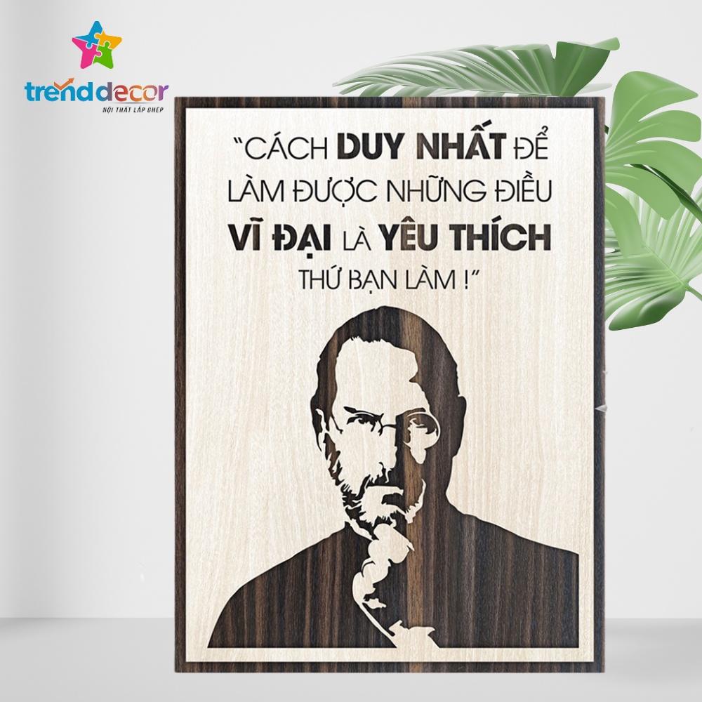 Tranh động lực trang trí văn phòng - câu nói của Steve Jobs "cách duy nhất để làm được những điều vĩ đại là yêu...