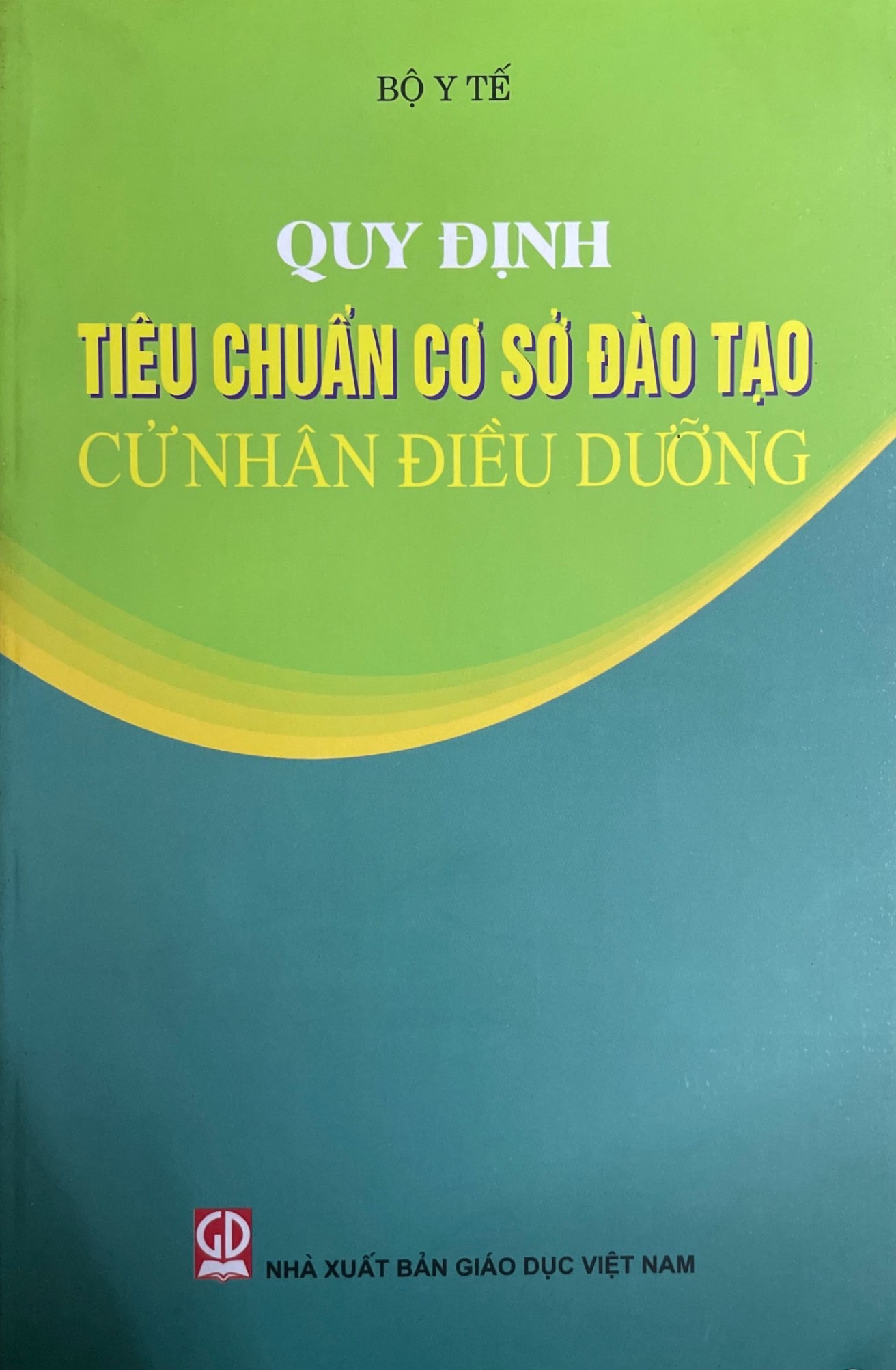 Quy định tiêu chuẩn cơ sở đào tạo cử nhân điều dưỡng