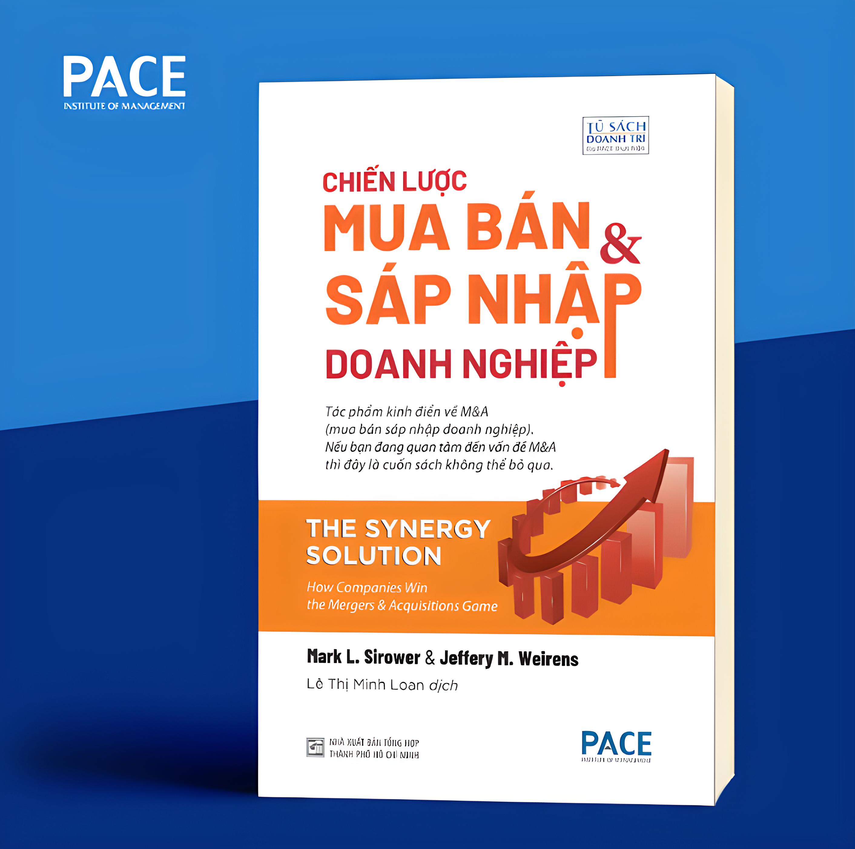 CHIẾN LƯỢC MUA BÁN VÀ SÁP NHẬP DOANH NGHIỆP - Mark L. Sirower & Jeffery M. Weirens - Lê Thị Minh Loan dịch - Nhà xuất bản Tổng Hợp Thành Phố Hồ Chí Minh.