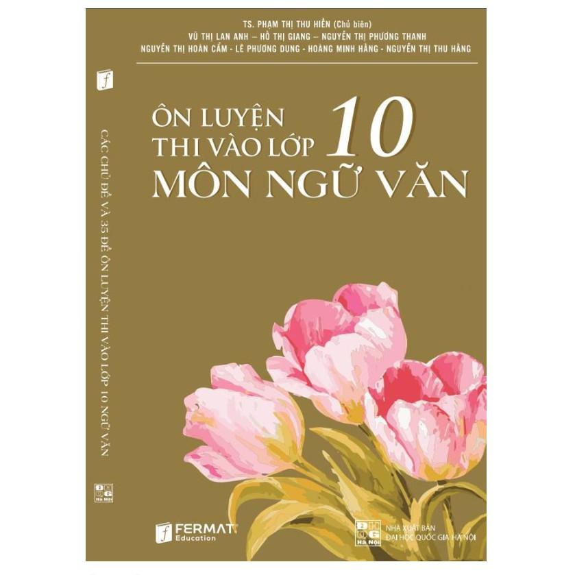 Sách - Ôn luyện thi vào lớp 10 môn ngữ văn