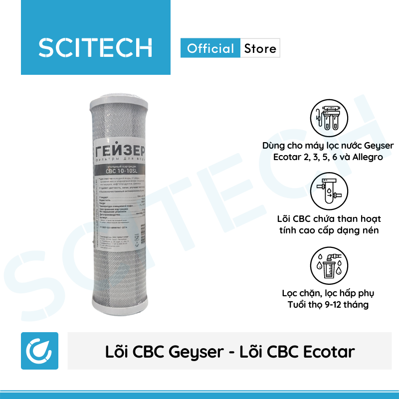 Lõi CBC Geyser by Scitech - Lõi số 3 máy lọc nước Nano Geyser Ecotar 2, Geyser Ecotar 5 và lõi số 2-3 máy lọc nước RO Geyser Allegro - Hàng chính hãng