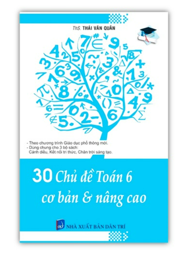 Sách - 30 chủ đề toán 6 cơ bản và nâng cao
