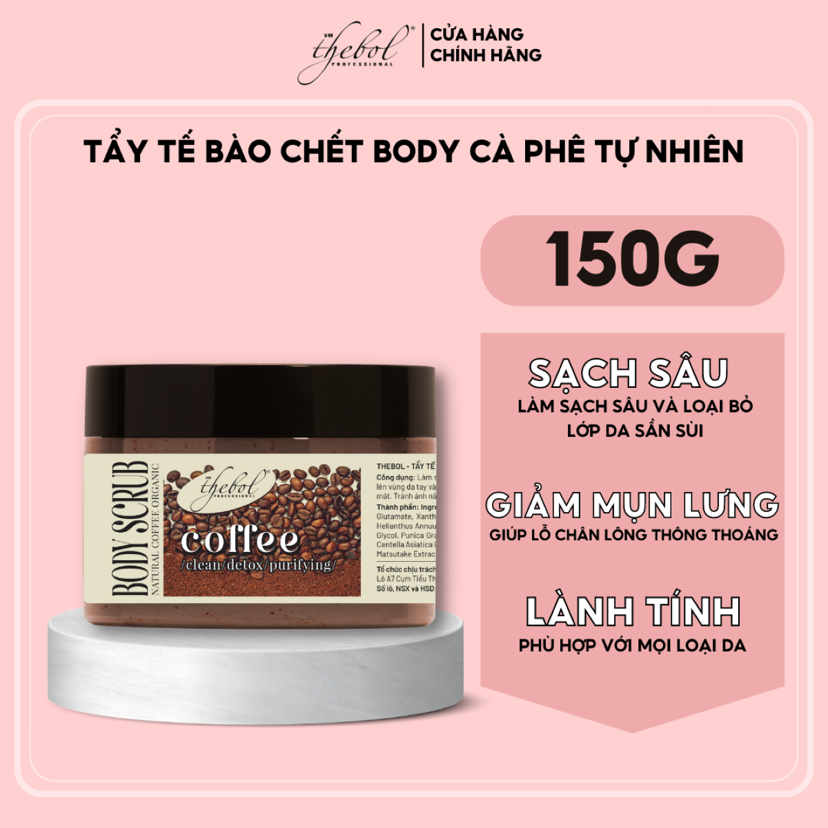 Tẩy Tế Bào Chết Body Thebol Cà Phê Muối Khoáng Giúp Dưỡng Da Trắng Sáng Mềm Mịn Toàn Thân, Giảm Mụn Mờ Thâm