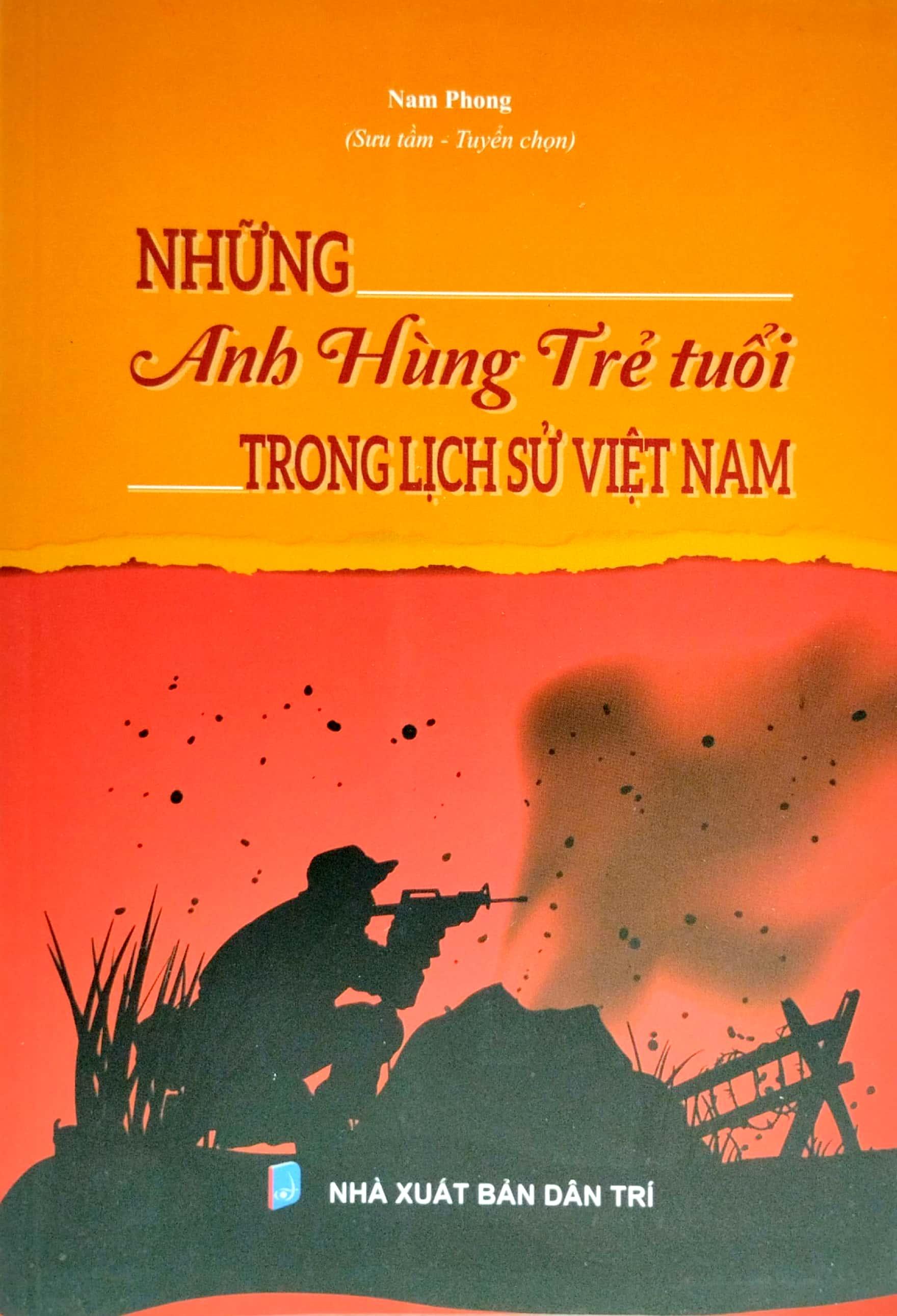 Những Anh Hùng Trẻ Tuổi Trong Lịch Sử Việt Nam