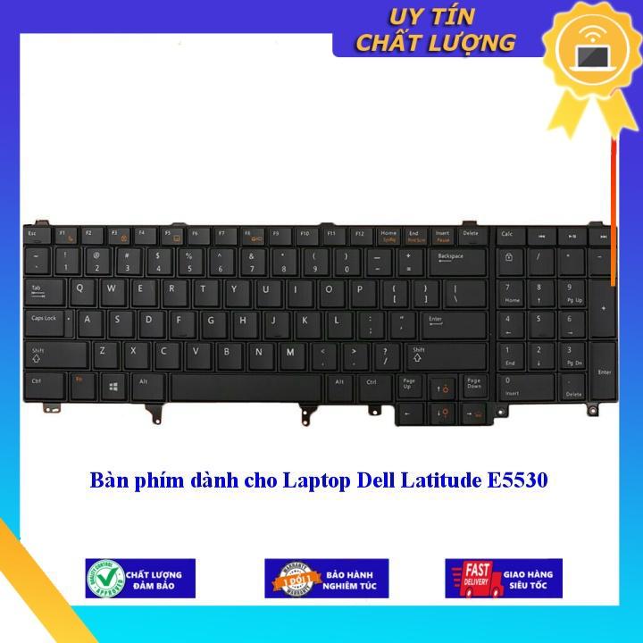 Bàn phím dùng cho Laptop Dell Latitude E5530 - Hàng Nhập Khẩu New Seal