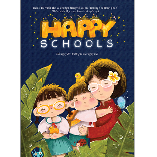 Happy Schools - Mỗi Ngày Đến Trường Là Một Ngày Vui