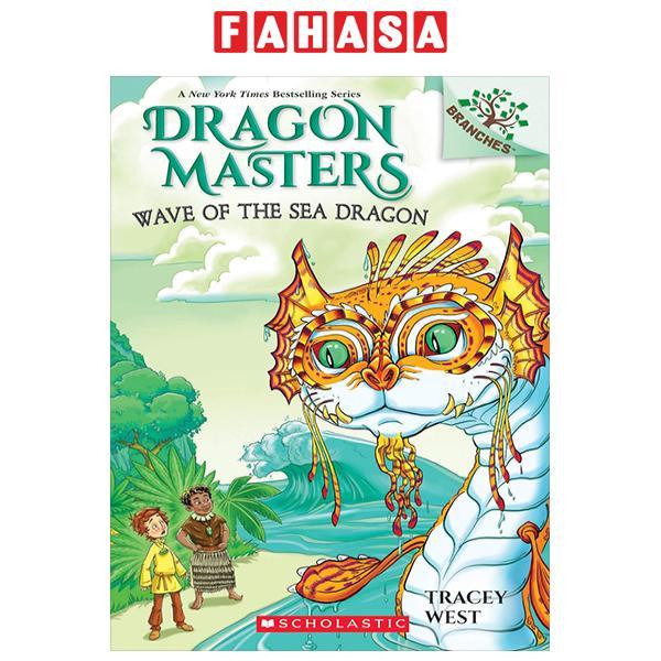 Sách ngoại văn: Dragon Masters #19: Wave Of The Sea Dragon