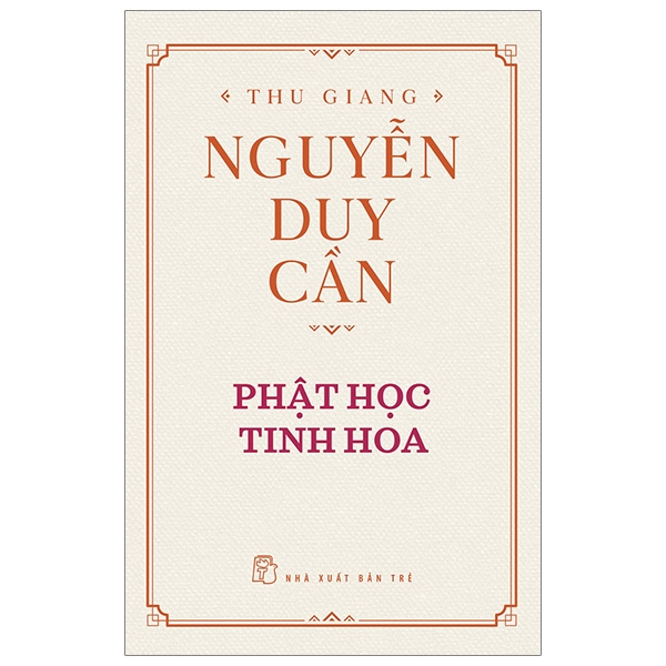 Thu Giang Nguyễn Duy Cần - Phật Học Tinh Hoa