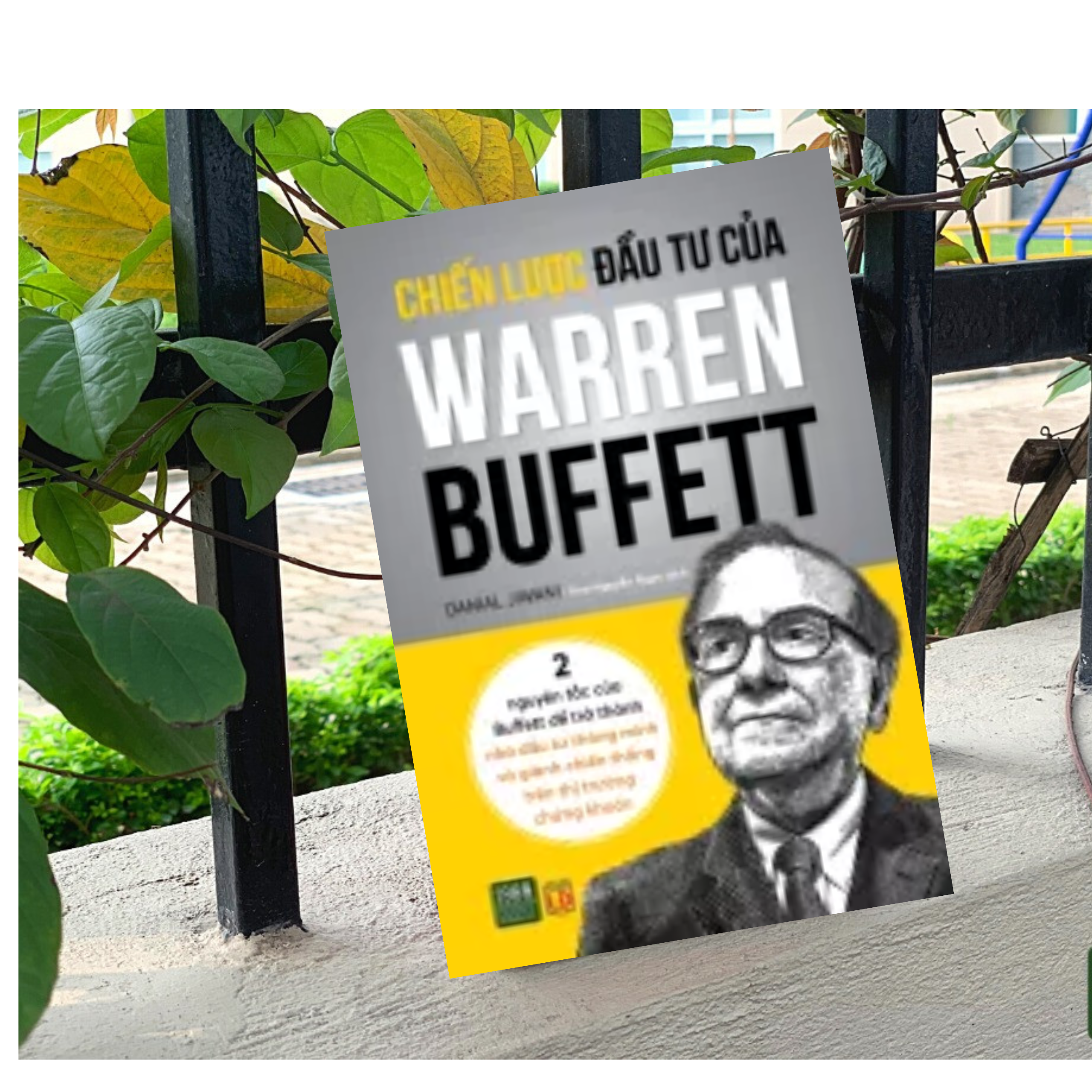 Sách Kĩ Năng Kinh Doanh Thực Chiến/ Tư Duy Trong Kinh Doanh Thành Công: Chiến Lược Đầu Tư Của Warren Buffett